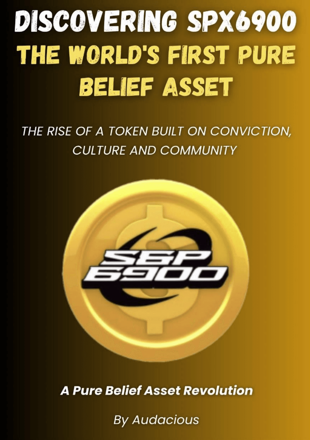 Discovering SPX6900: The World's First Pure Belief Asset book cover
